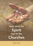 Hear what the Spirit says to the Churches