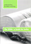 The Bible - a book for today