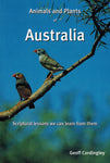 Animals and Plants of Australia