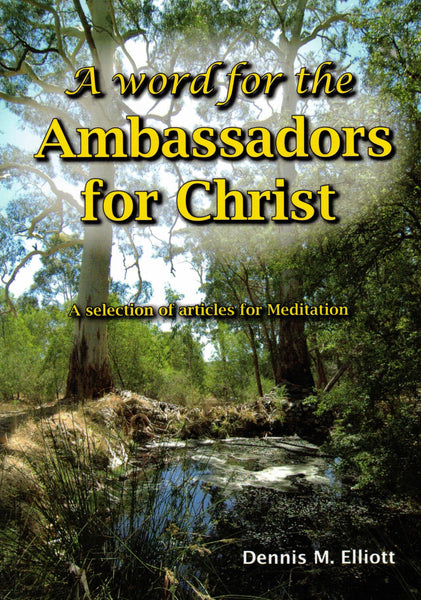A word for the ambassadors for Christ
