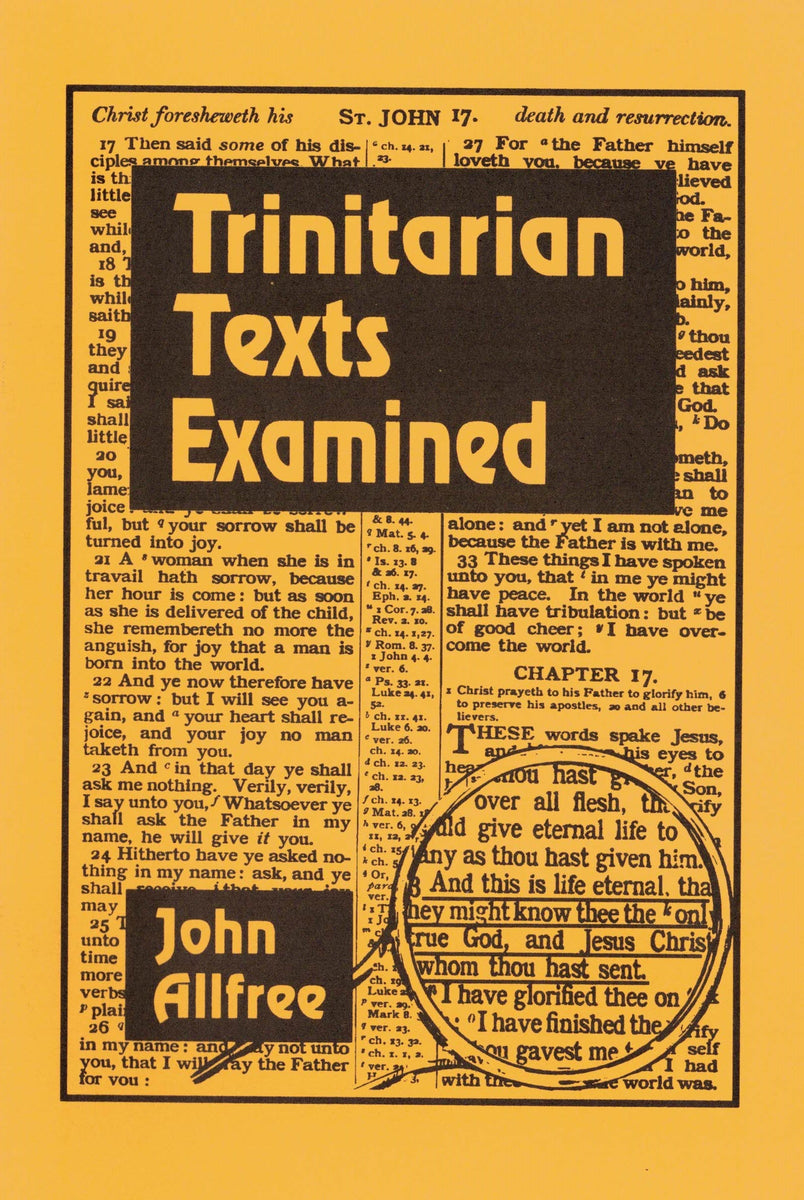 Trinitarian texts Examined – Dawn Christadelphian Publications