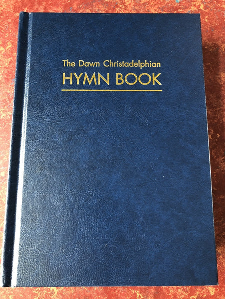 Dawn Christadelphian Hymn Book
