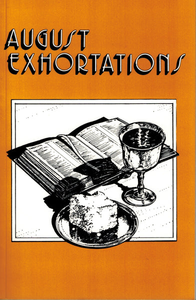 August Exhortations