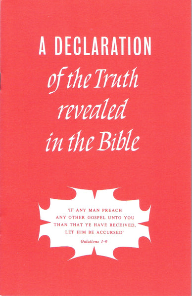 A Declaration of the Truth revealed in the Bible