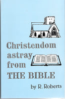 Christendom astray from the Bible