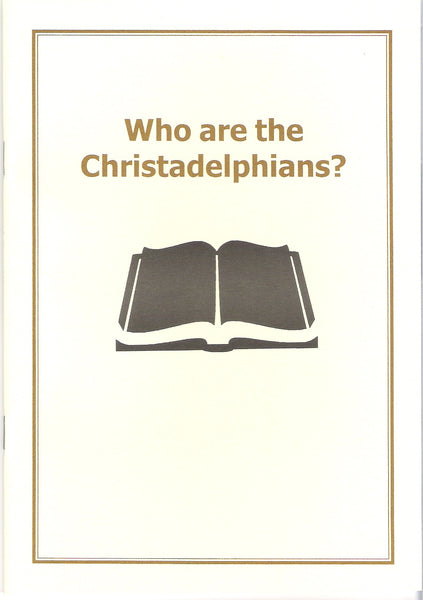 Who are the Christadelphians?