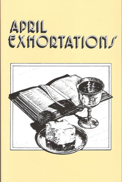 April Exhortations