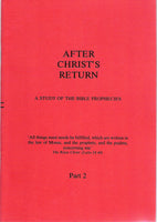 Copy of After Christ's Returm - Part 2